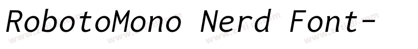 RobotoMono Nerd Font字体转换 RobotoMono Nerd Font字体转换
